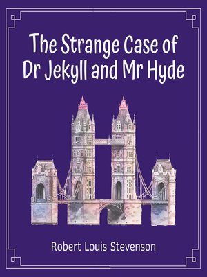 cover image of The Strange Case of Dr Jekyll and Mr Hyde